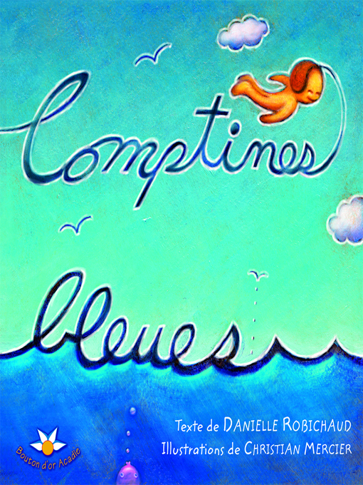 Title details for Comptines bleues by Danielle Robichaud - Available
